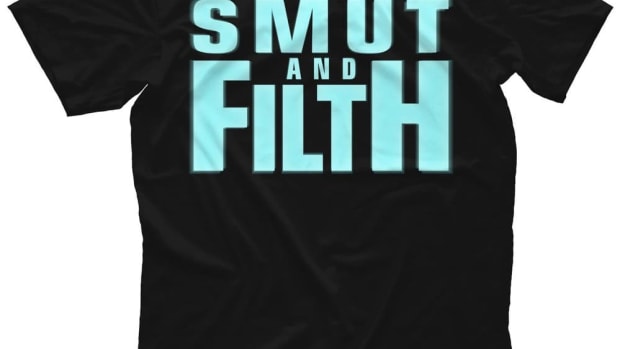 Smut and Filth